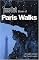 Time Out Paris Walks 1 (Time Out Book Of...)