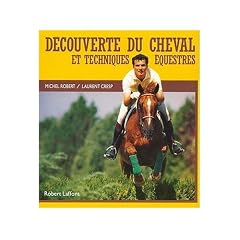 D�couverte du cheval et techniques �questres