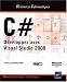 C # - Developpez avec Visual Studio 2008