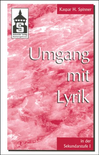 Umgang mit Lyrik in der Sekundarstufe I