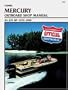 Mercury Outboard Shop Manual: 45-225 Hp, 1972-1989 (B726)