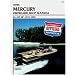 Mercury Outboard Shop Manual: 45-225 Hp, 1972-1986 (B726)
