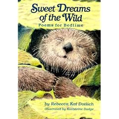 Sweet Dreams of the Wild: Poems for Bedtime