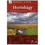 The Nature Guide to the Hortobagy and Tisza River Floodplain, Hungary: (Crossbill Guides Foundation): No. 7