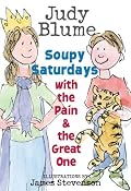 Soupy Saturdays with the Pain and the Great One (Pain & the Great One)