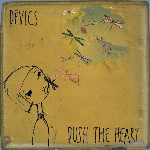 devics - Push The Heart - Zortam Music