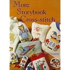 More Storybook Favourites in Cross-stitch by Gillian Souter