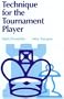 Technique for the Tournament Player (Batsford Chess Library)