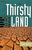 The Thirsty Land: The Story of the Central Valley Project