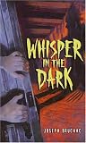 Whisper in the Dark