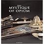 The Mystique of Opium