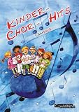 Kinder-Chor-Hits. Chorbuch - Reinhard Horn
