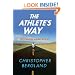 The Athlete's Way: Sweat and the Biology of Bliss