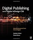 Digital Publishing with Adobe InDesign CS6