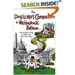 The Dog Lover's Companion to Washington, D.C. and Baltimore: The Inside Scoop on Where to Take Your Dog (Dog Lover's Companion Guides)