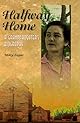 Halfway Home: A Granddaughter's Biography (Midwest Reflections)