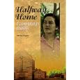Halfway Home: A Granddaughters Biography (Midwest Reflections)