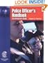 Police Officer's Handbook: An Introductory Guide
