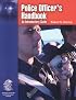 Police Officer's Handbook: An Introductory Guide