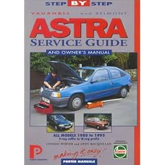 Vauxhall Astra and Belmont Service Guide and Owner's Manual (Porter manuals)
