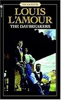 The Daybreakers: The Sacketts