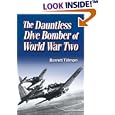 The Dauntless Dive Bomber of World War Two by  Barrett Tillman