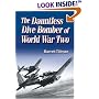 The Dauntless Dive Bomber of World War Two