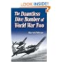 The Dauntless Dive Bomber of World War Two