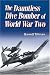 The Dauntless Dive Bomber of World War Two