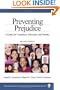 Preventing Prejudice: A Guide for Counselors, Educators, and Parents
