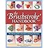 The Brushstroke Handbook: The ultimate guide to decorative painting brushstrokes