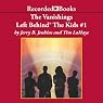 The Vanishings: Left Behind®: The Kids, Book 1