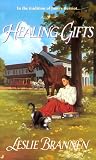 Healing Gifts (Veterinarian Romance Trilogy , No 3)