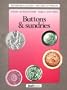 Buttons & Sundries (The Twentieth Century-Histories of Fashion Series)