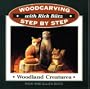 Woodcarving with Rick Butz: Woodland Crt (Woodcarving Step by Step with Rick Butz)