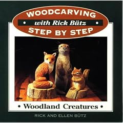 Woodland Creatures (Woodcarving Step-by-step with Rick Butz)
