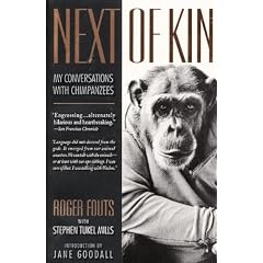Next of Kin: My Conversations with Chimpanzees