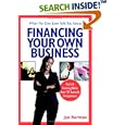What No One Ever Tells You About Financing Your Own Business: Real-Life Financing Advice from 101 Successful... by Jan Norman
