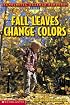 Scholastic Science Readers: Fall Leaves Change Color