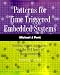 Patterns for Time-Triggered Embedded Systems: Building Reliable Applications with the 8051 Family of Microcontrollers (with CD-ROM) cover image