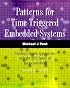 Patterns for Time-Triggered Embedded Systems: Building Reliable Applications with the 8051 Family of Microcontrollers (with CD-ROM)