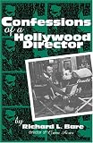 Confessions of a Hollywood Director (Scarecrow Filmmakers Series)