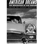American Dreams: The Imagination of Sam Shepard (PAJ Books) book cover