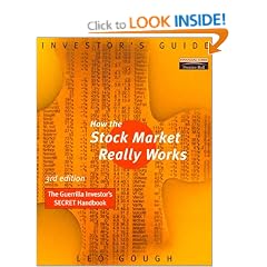 How the Stock Market Really Works: The Guerrilla Investor's Secret Handbook (Financial Times Series)