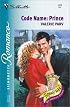 Code Name: Prince (Royally Wed) (Silhouette Romance)
