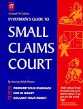 Everybody s Guide to Small Claims Court (Everybody s Guide to Small Claims Court National Edition)