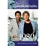 The 1980s (American Popular Culture Through History)