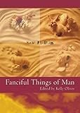Fanciful things of man