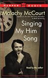 Singing My Him Song
