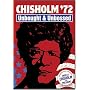 Chisholm '72 - Unbought & Unbossed